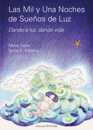 LAS MIL Y UNA NOCHES DE SUEÑOS DE LUZ Maria Calvo / Sonia E. Waters 
